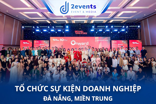 tổ chức sự kiện doanh nghiệp đà nẵng, miền trung